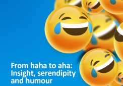 Marketing Club Online: From ha ha to aha: Insight, Serendipity & Humour