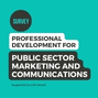 Professional Development Research in Public Sector Marketing - Survey 