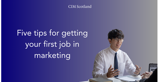 Five tips for getting your first job in marketing