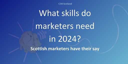 What skills do marketers need in 2024?