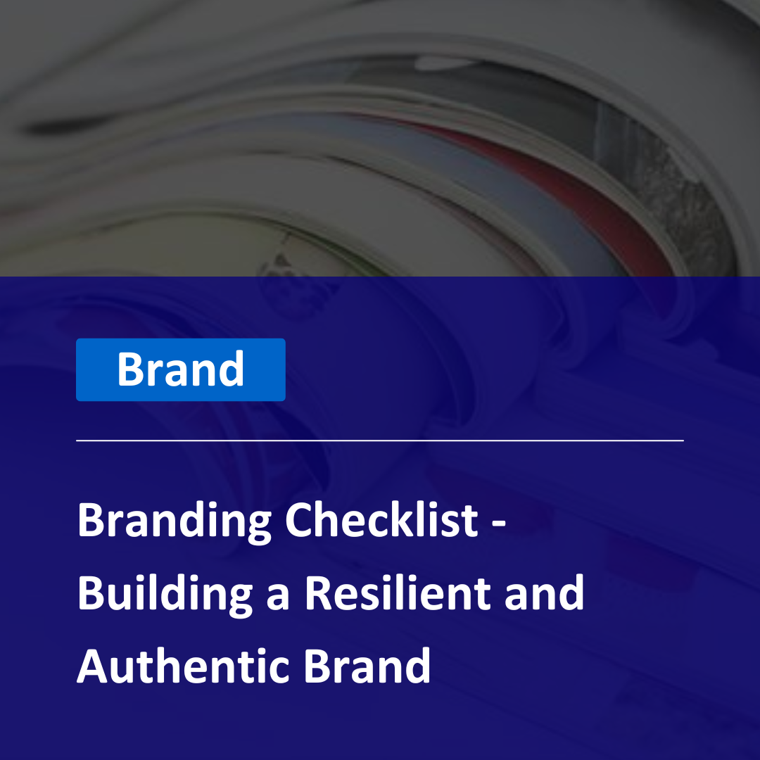 Branding Checklist - Building a Resilient and Authentic Brand