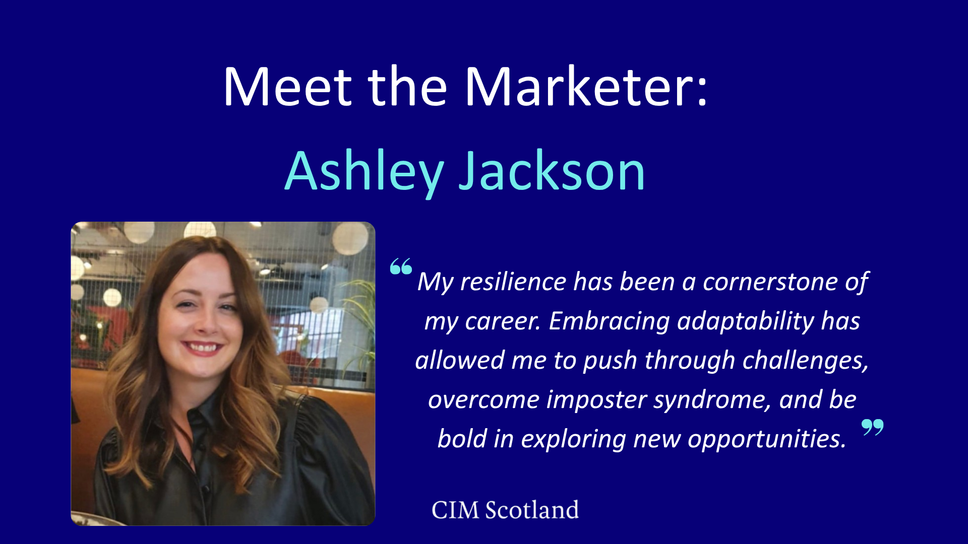 Meet the Marketer: Ashley Jackson